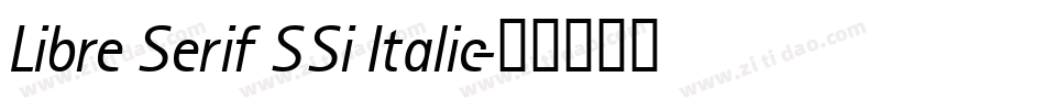 Libre Serif SSi Italic字体转换